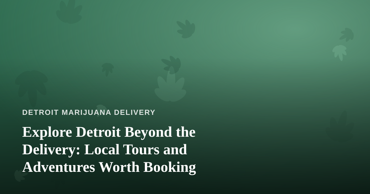 Explore Detroit Beyond the Delivery: Local Tours and Adventures Worth Booking