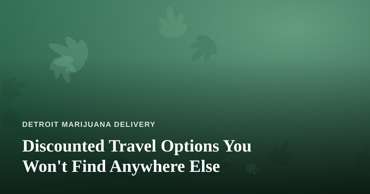 Discounted Travel Options You Won’t Find Anywhere Else