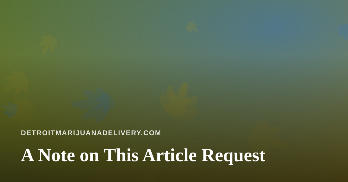 A Note on This Article Request