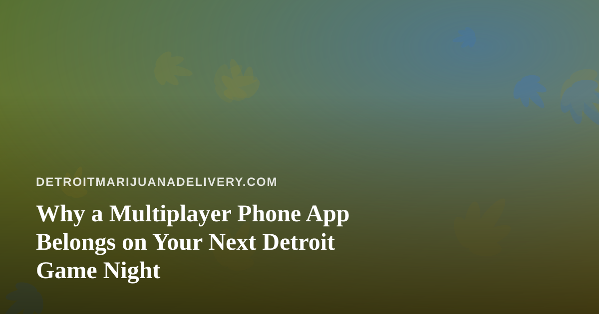Why a Multiplayer Phone App Belongs on Your Next Detroit Game Night